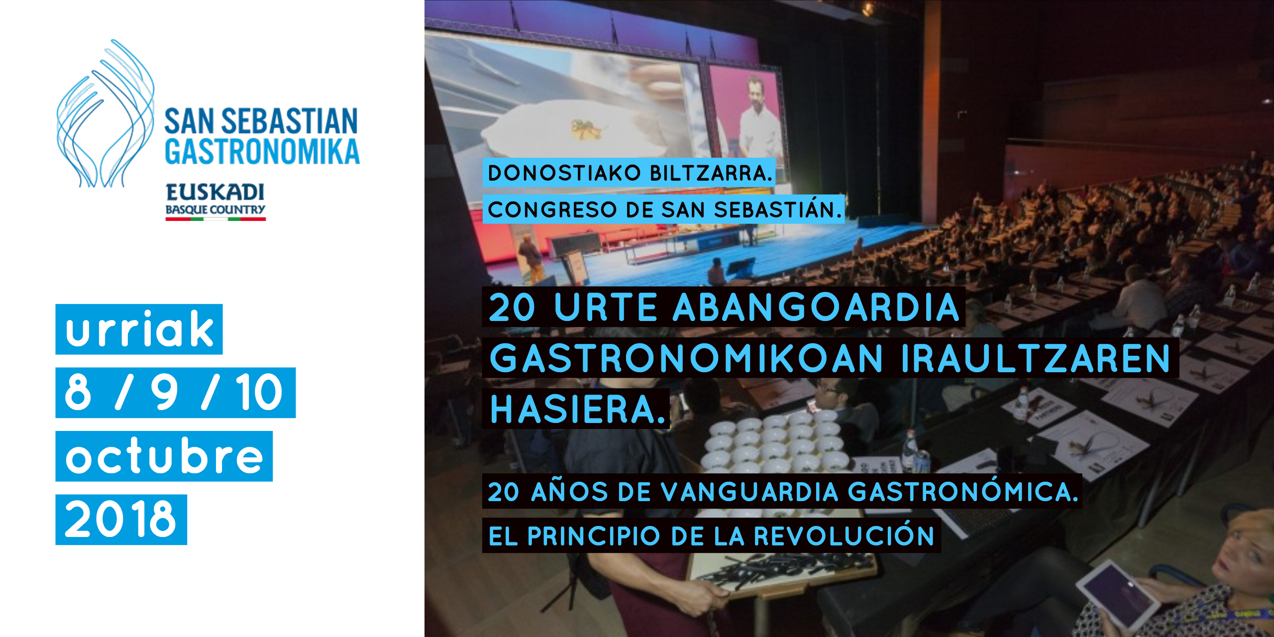 San Sebastián Gastronomika. 20 urte abangoardia gastronomikoan iraultzaren hasiera.