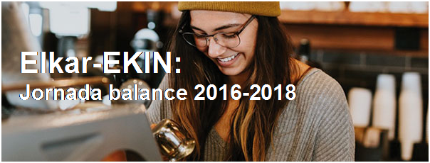 Jornada de balance de Elkar-EKIN 2016-2018