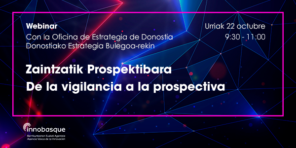 Webinar de Innobasque con la Oficina de Estrategia de Donostia / San Sebastián: “De la vigilancia a la prospectiva”