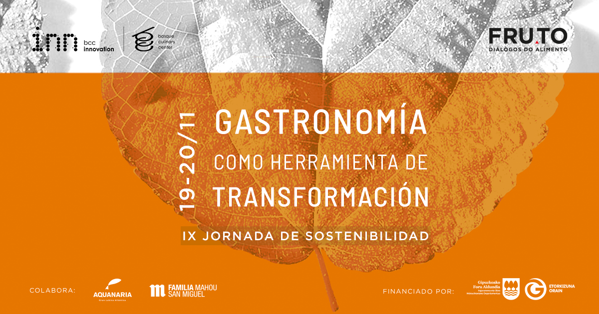 Gastronomía como herramienta de transformación. IX. Jornada de sostenibilidad