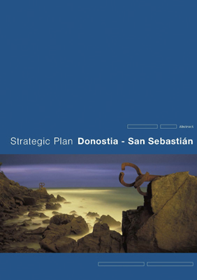 Strategic Plan of Donostia/San Sebastián 2004-2010 Summary