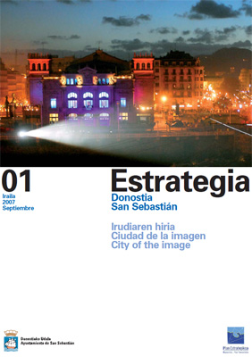 STRATEGY MAGAZINE 01. San Sebastián, City of the image. English summary.